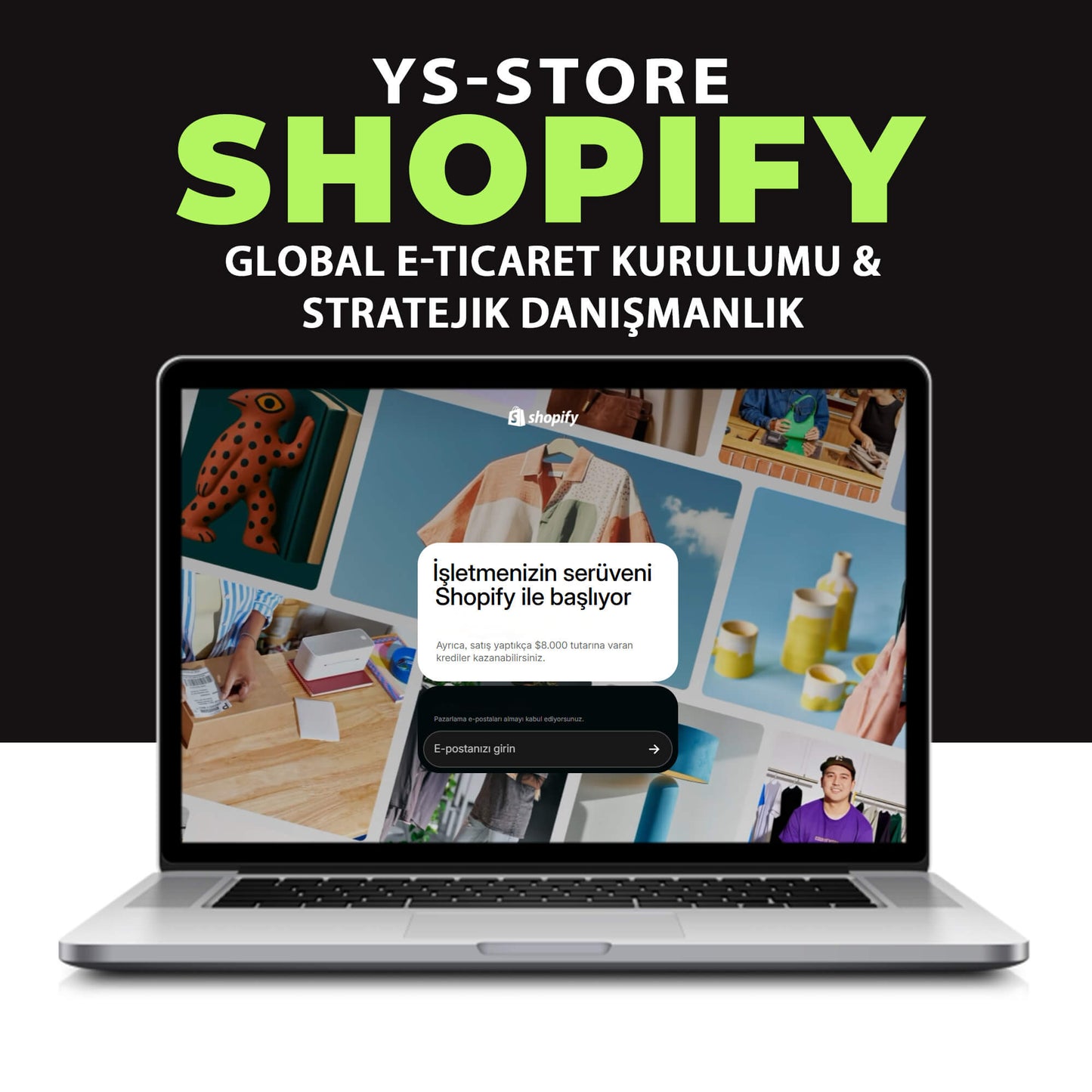 YS-STORE Shopify: Global E-Ticaret Kurulumu & Stratejik Danışmanlık