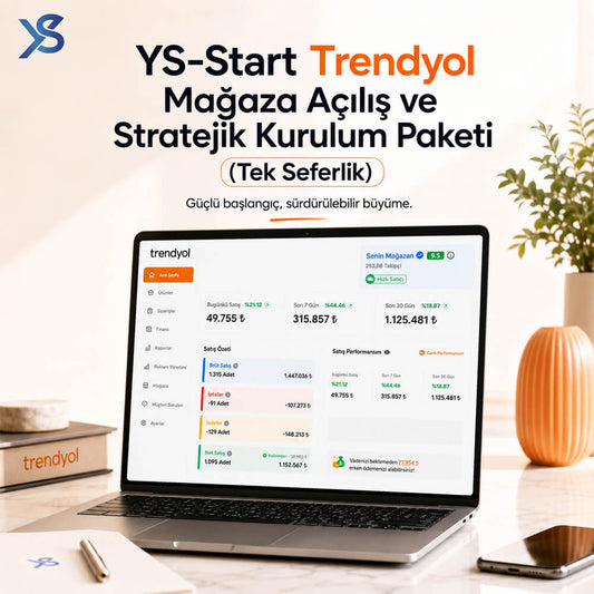 YS-Start_Trendyol_Magaza_Acilis_ve_Stratejik_Kurulum_Paketi